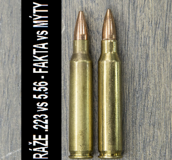 Náboj ráže .223 Remington vs 5.56 NATO - fakta vs mýty